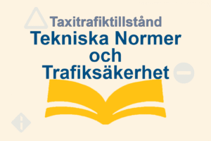 Tekniska normer & Trafiksäkerhet